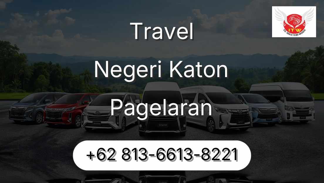 Travel Negeri Katon Pagelaran