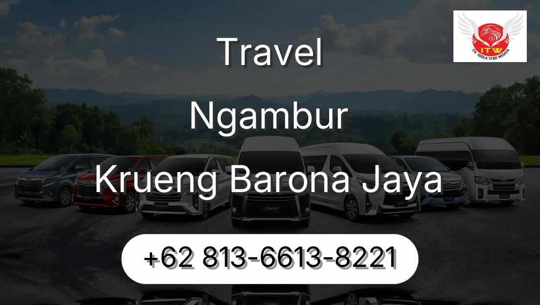 Travel Ngambur Krueng Barona Jaya