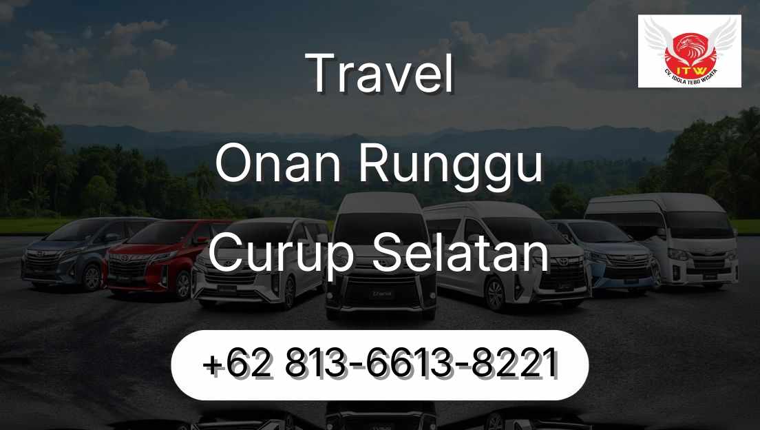 Travel Onan Runggu Curup Selatan