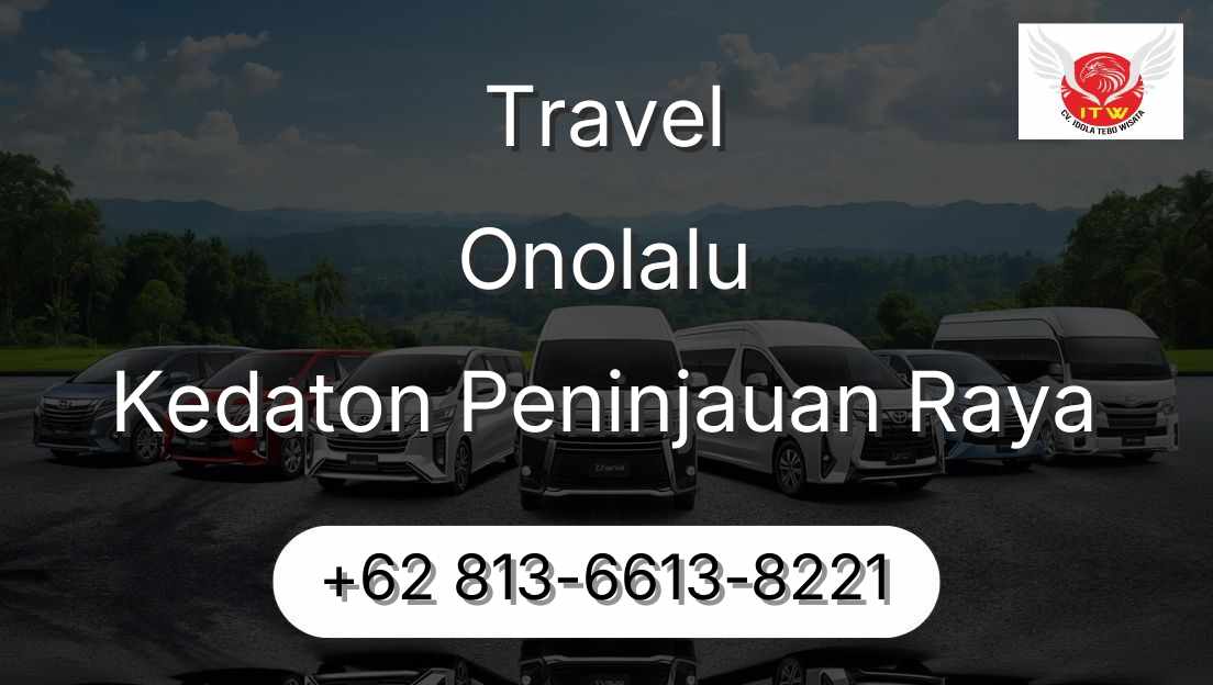 Travel Onolalu Kedaton Peninjauan Raya