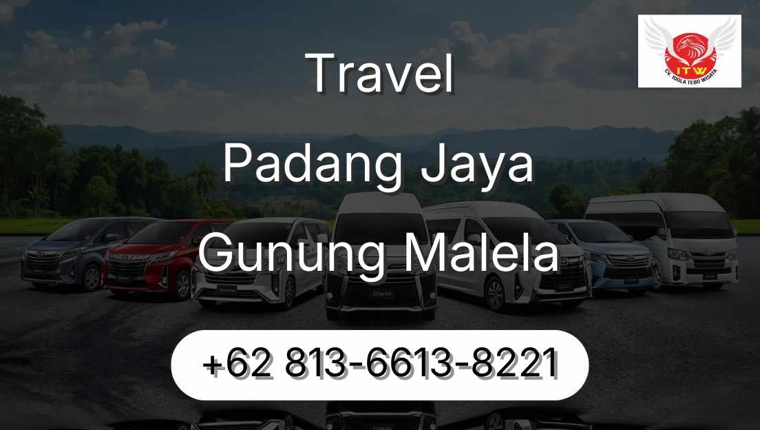 Travel Padang Jaya Gunung Malela