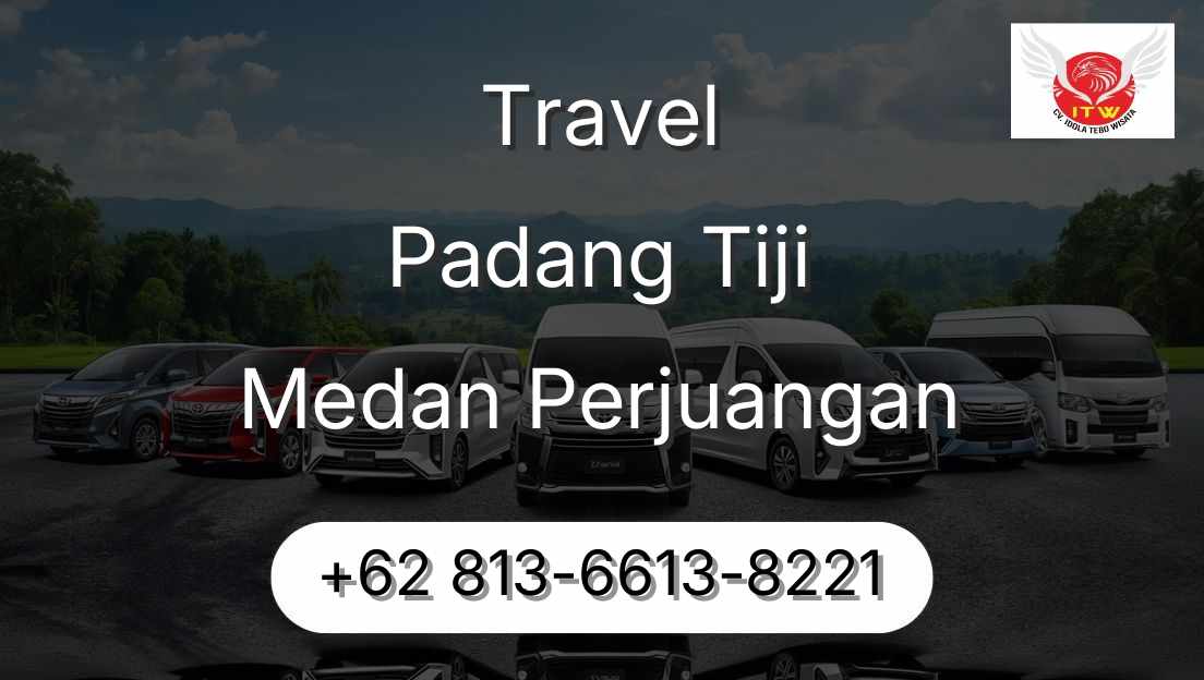 Travel Padang Tiji Medan Perjuangan