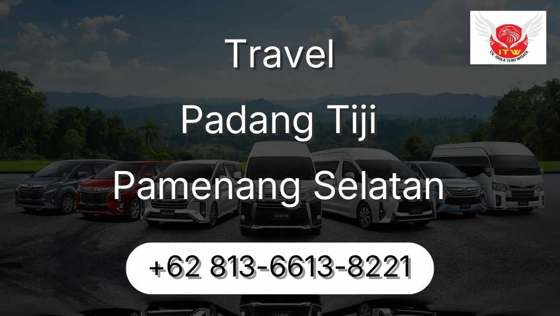 Travel Padang Tiji Pamenang Selatan