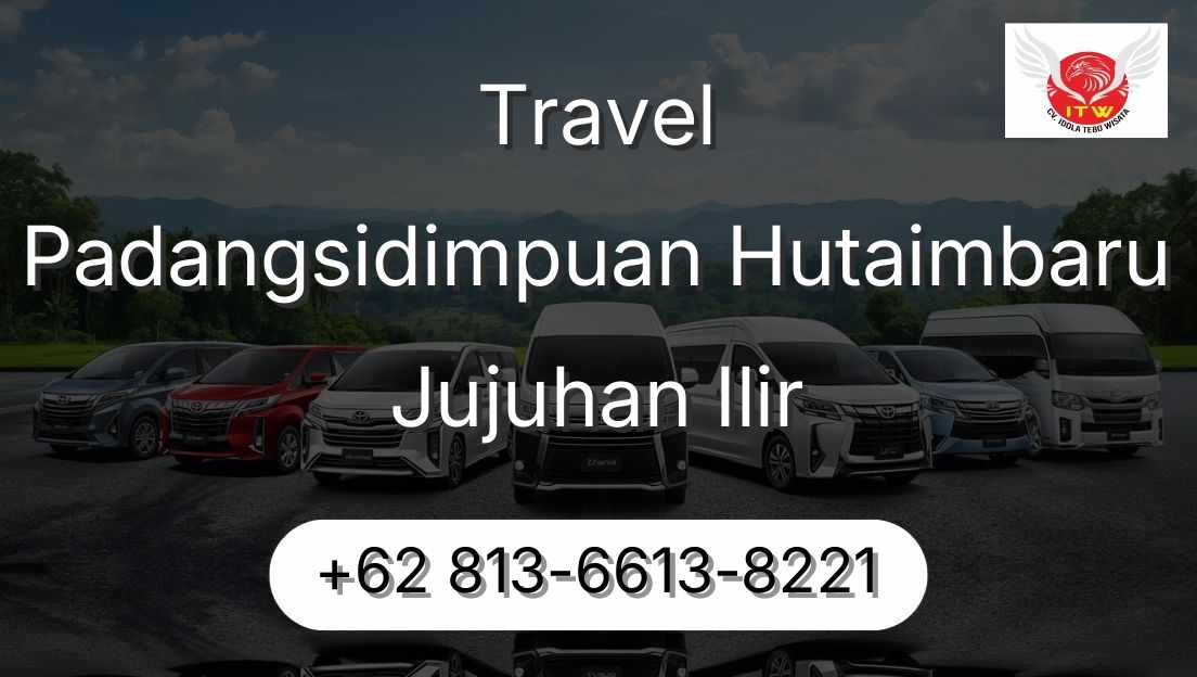 Travel Padangsidimpuan Hutaimbaru Jujuhan Ilir