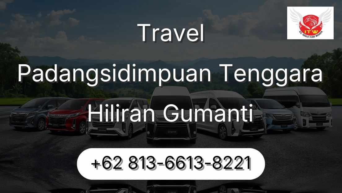 Travel Padangsidimpuan Tenggara Hiliran Gumanti