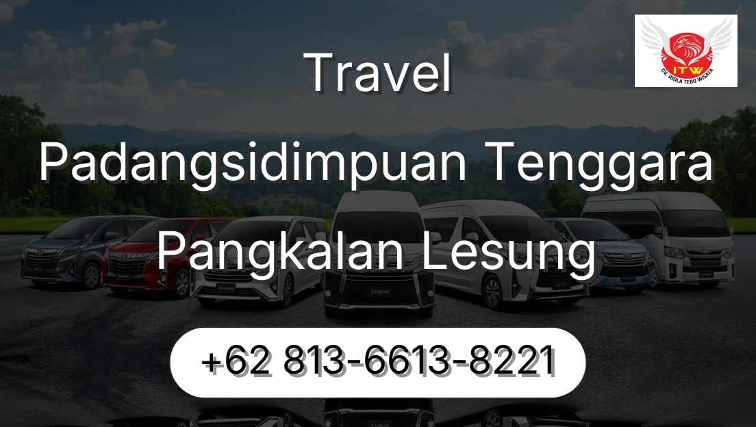 Travel Padangsidimpuan Tenggara Pangkalan Lesung