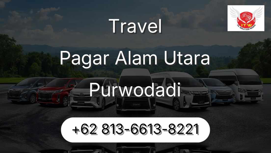 Travel Pagar Alam Utara Purwodadi