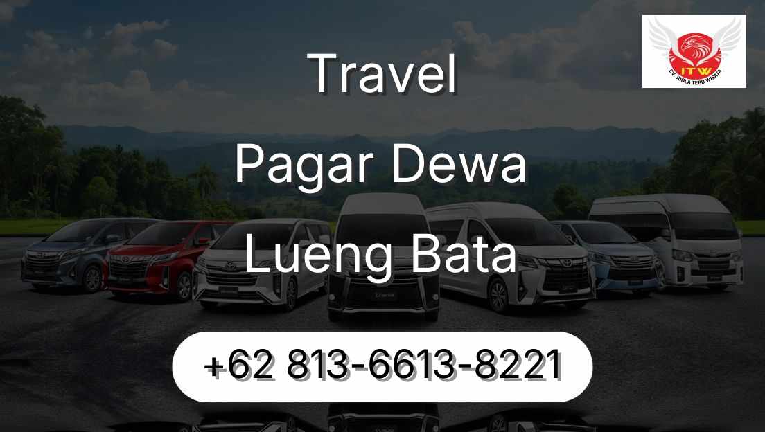 Travel Pagar Dewa Lueng Bata