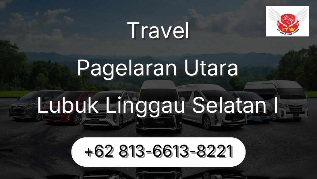 Travel Pagelaran Utara Lubuk Linggau Selatan I
