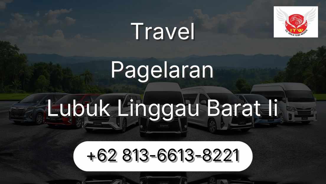 Travel Pagelaran Lubuk Linggau Barat Ii