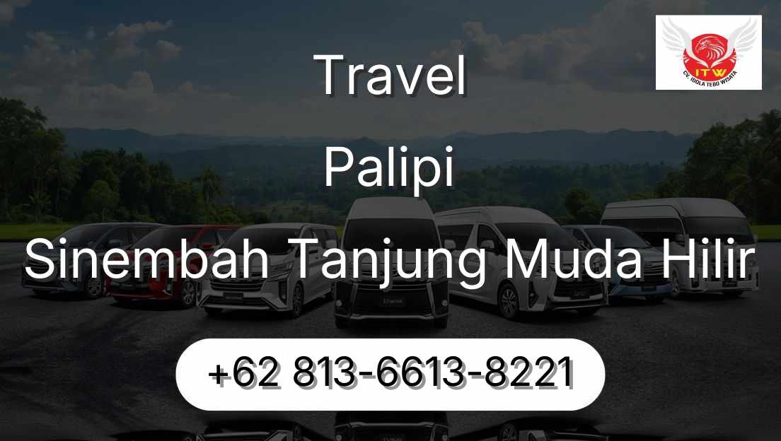 Travel Palipi Sinembah Tanjung Muda Hilir