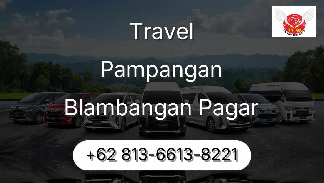 Travel Pampangan Blambangan Pagar
