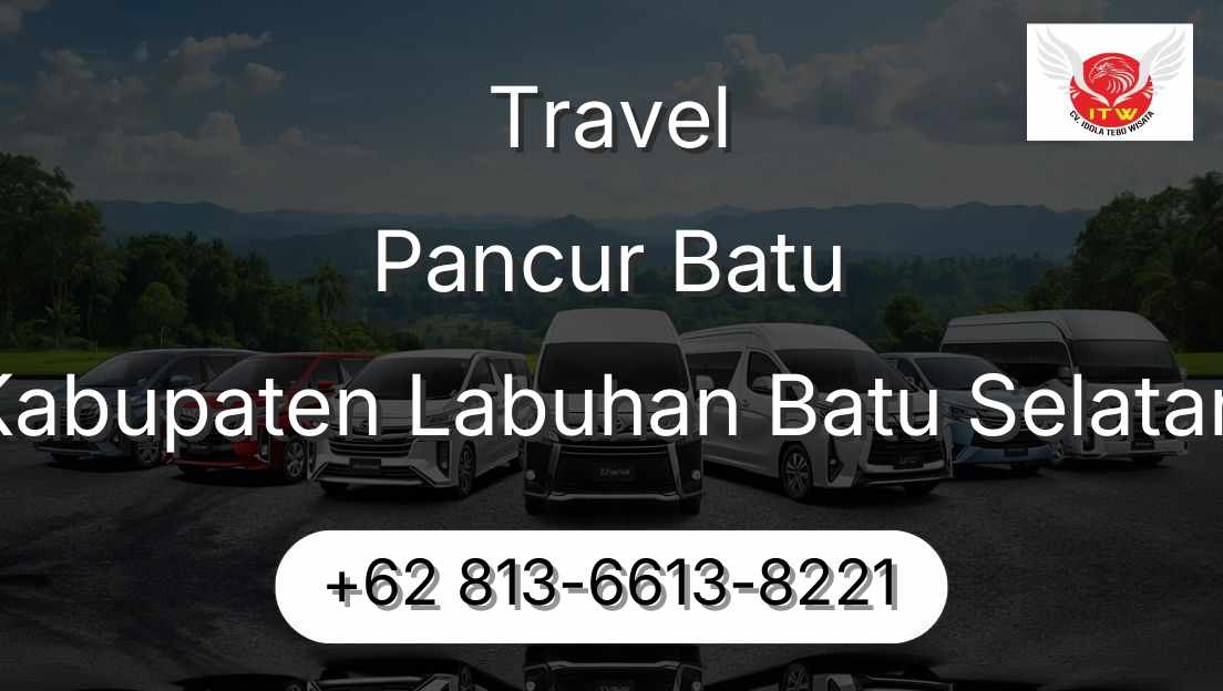 Travel Pancur Batu Kabupaten Labuhan Batu Selatan