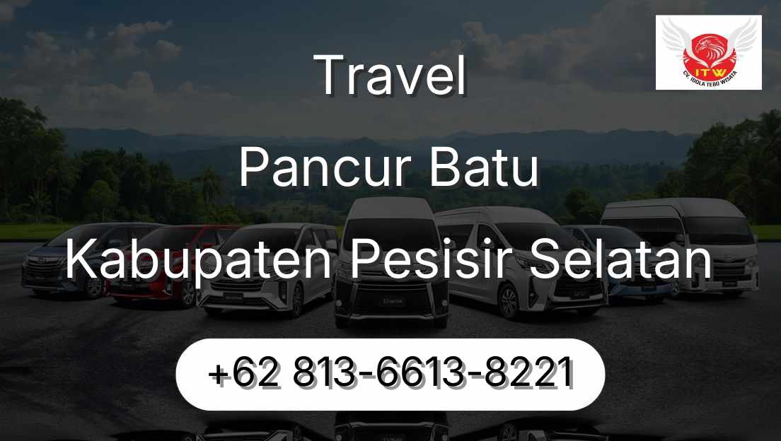 Travel Pancur Batu Kabupaten Pesisir Selatan