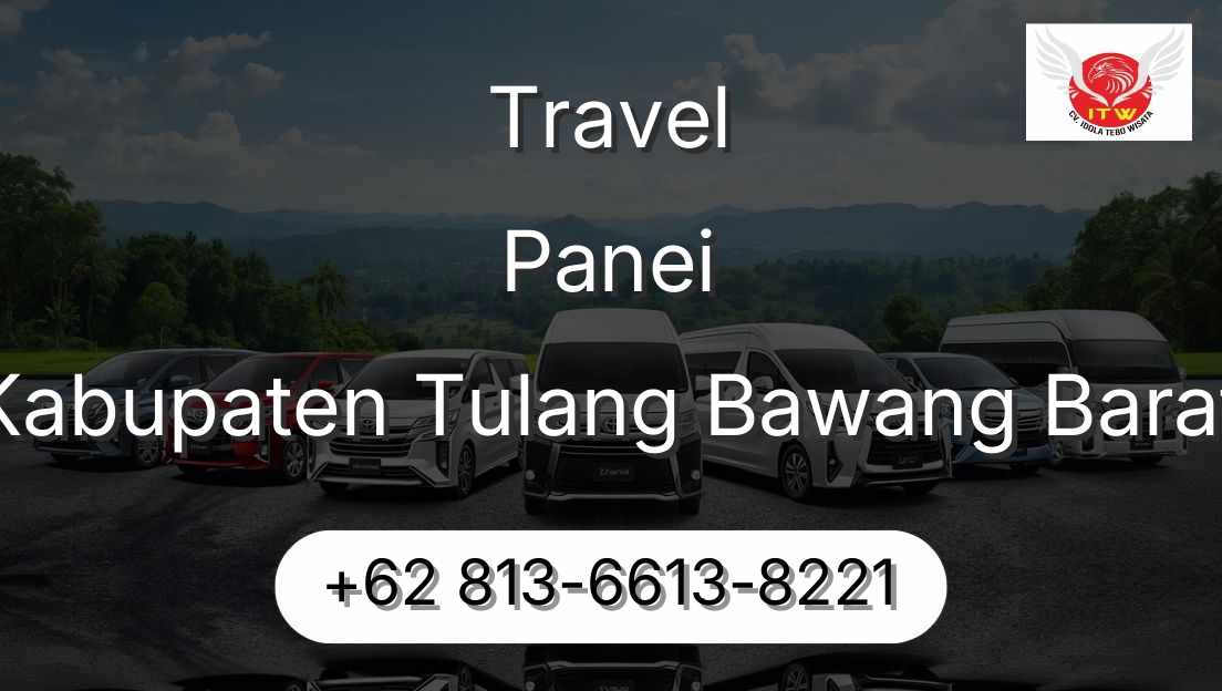 Travel Panei Kabupaten Tulang Bawang Barat