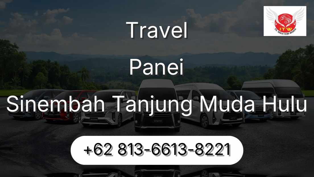 Travel Panei Sinembah Tanjung Muda Hulu