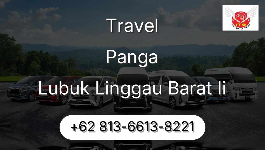 Travel Panga Lubuk Linggau Barat Ii