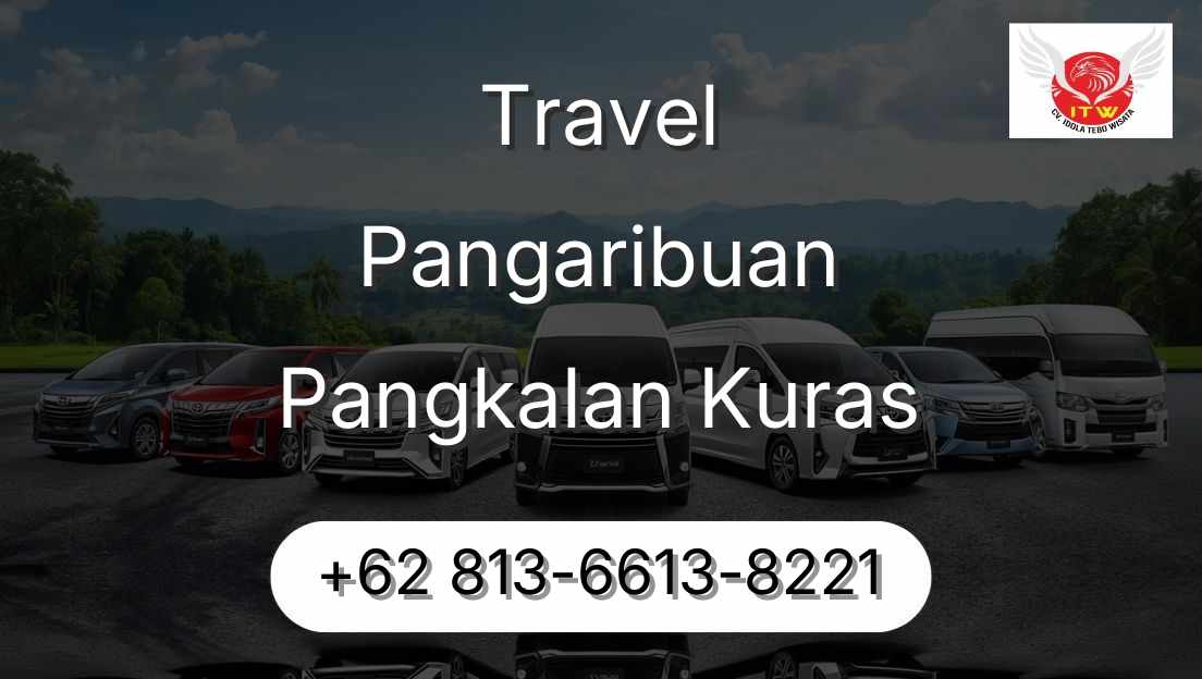 Travel Pangaribuan Pangkalan Kuras