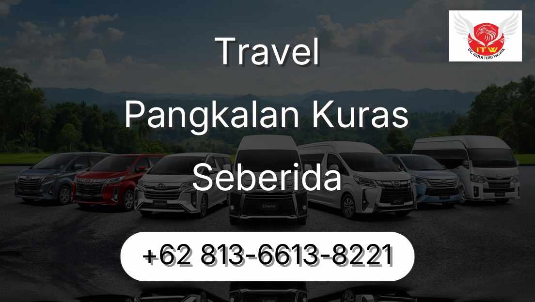 Travel Pangkalan Kuras Seberida