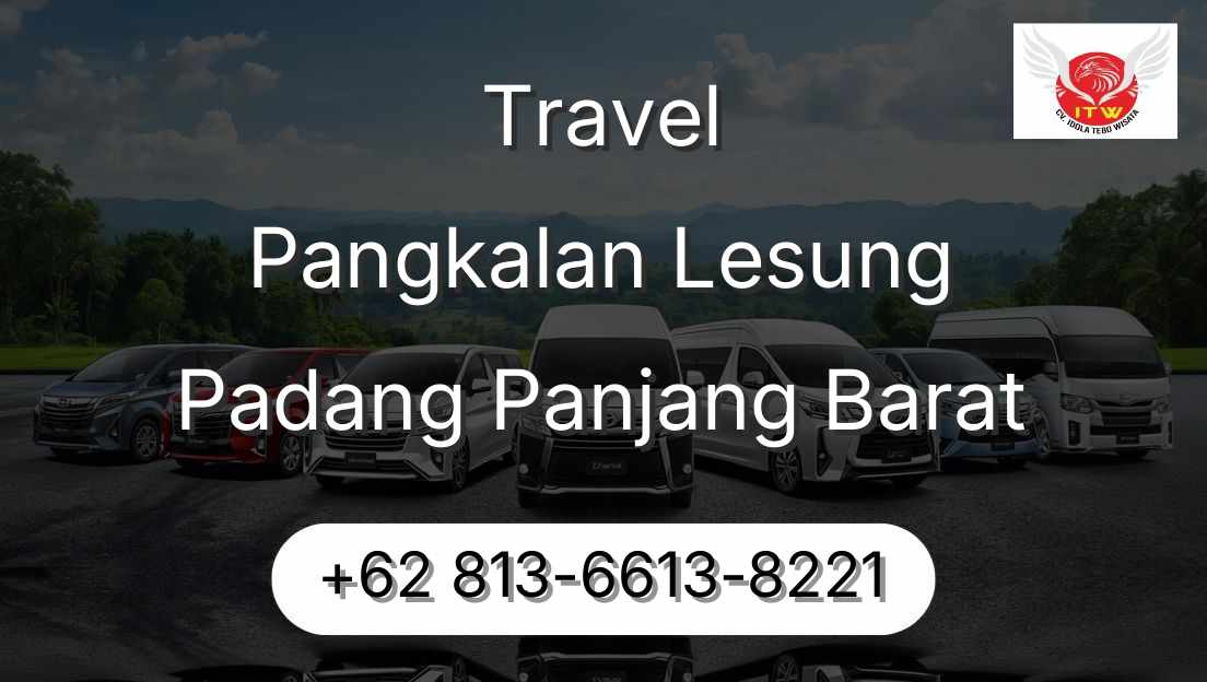 Travel Pangkalan Lesung Padang Panjang Barat
