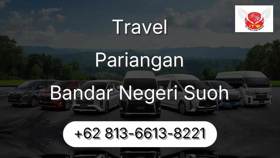 Travel Pariangan Bandar Negeri Suoh