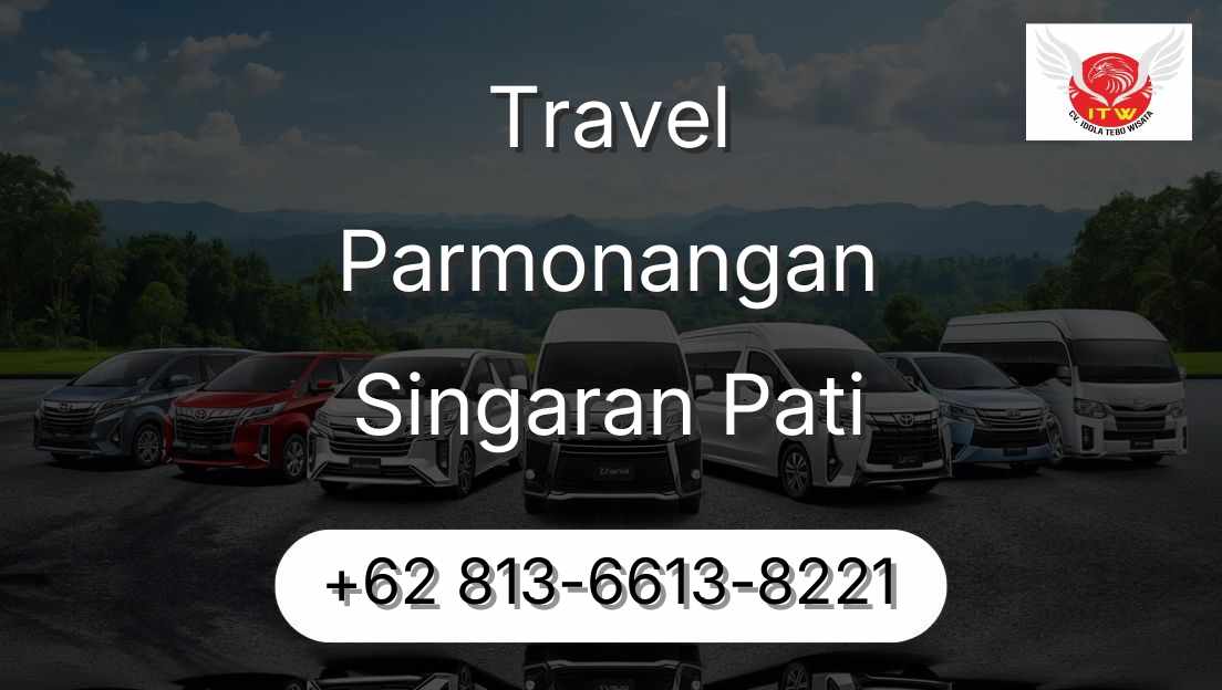 Travel Parmonangan Singaran Pati