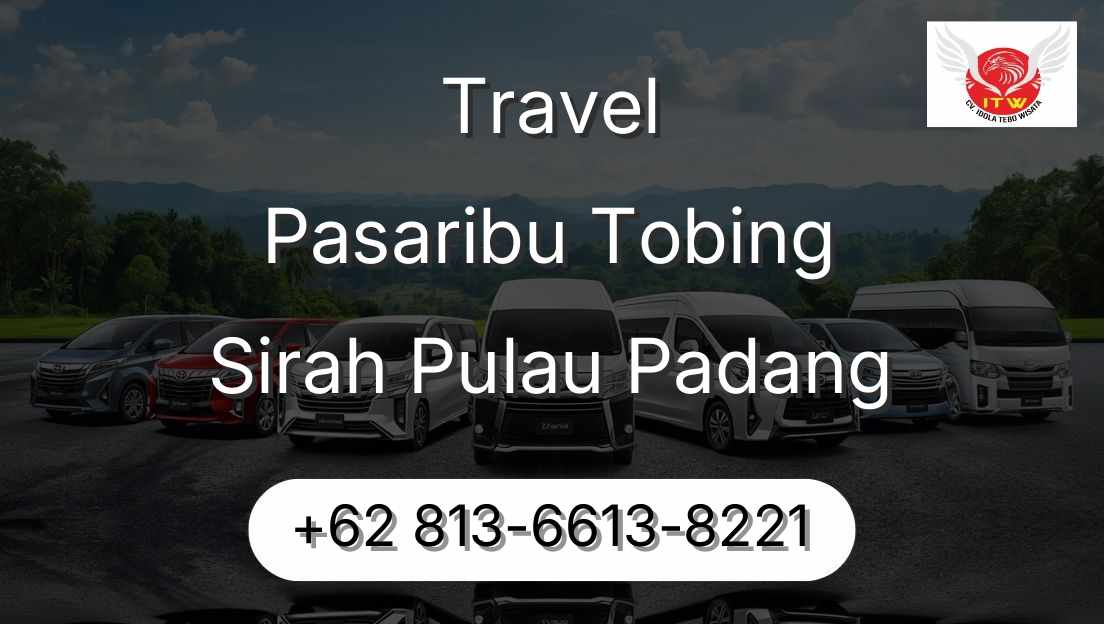Travel Pasaribu Tobing Sirah Pulau Padang