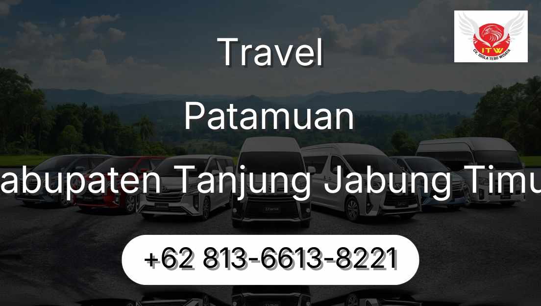 Travel Patamuan Kabupaten Tanjung Jabung Timur