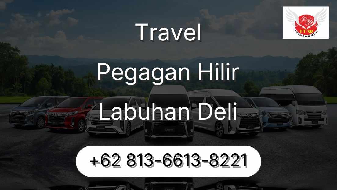 Travel Pegagan Hilir Labuhan Deli