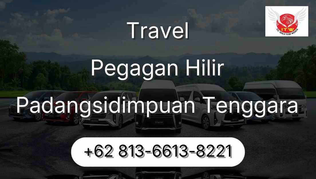 Travel Pegagan Hilir Padangsidimpuan Tenggara