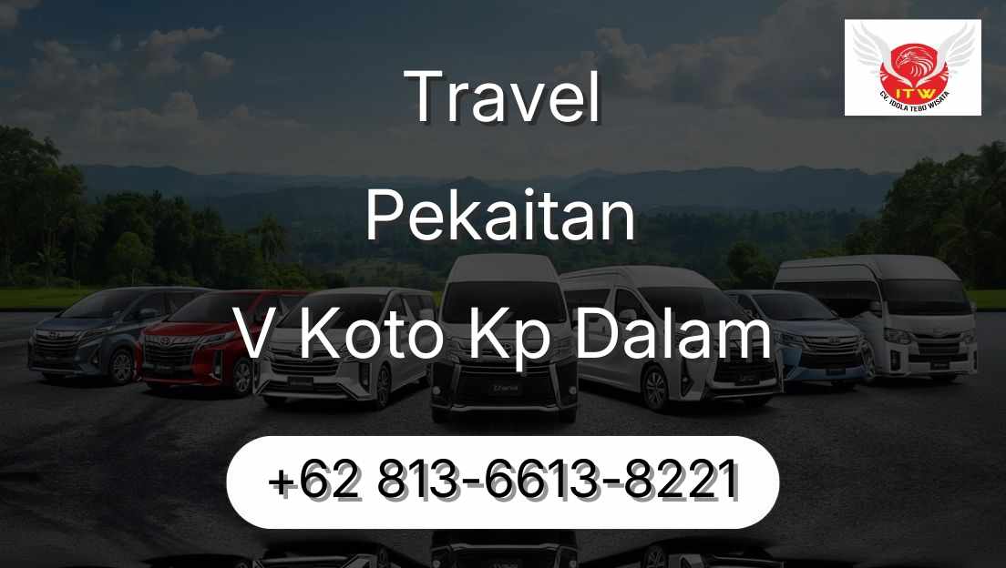 Travel Pekaitan V Koto Kp Dalam