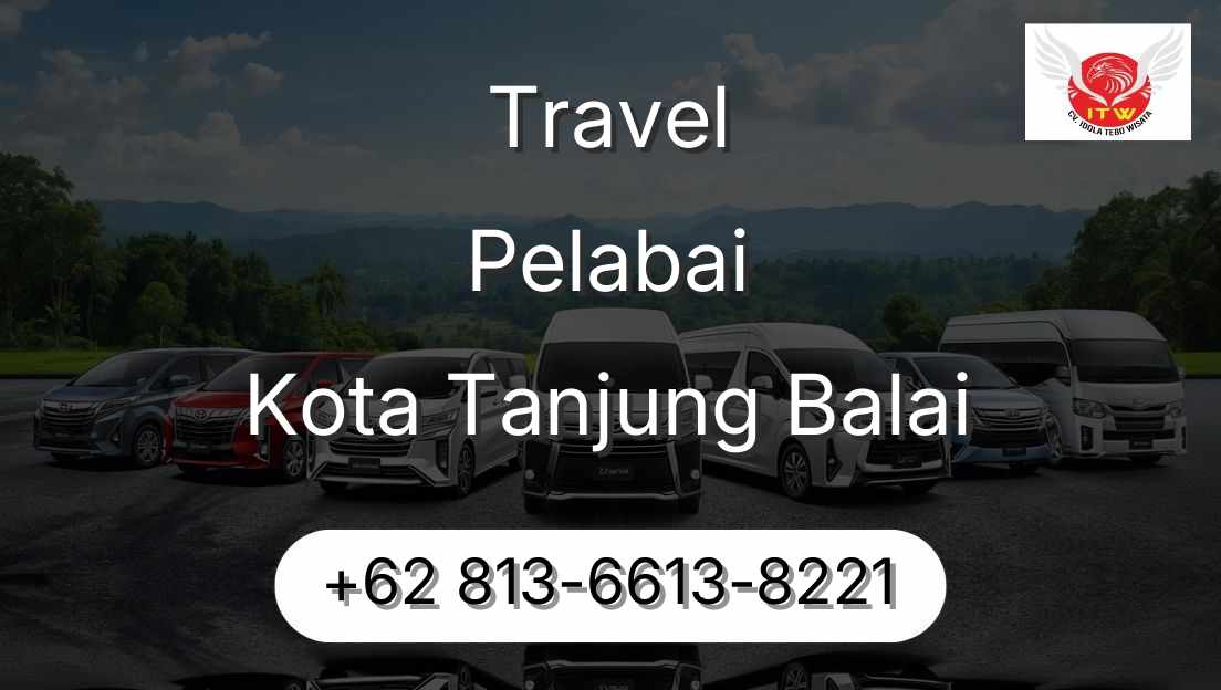 Travel Pelabai Kota Tanjung Balai