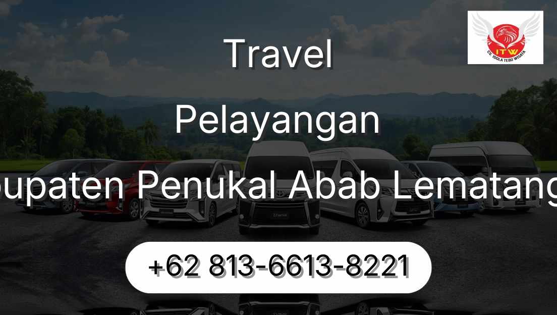 Travel Pelayangan Kabupaten Penukal Abab Lematang Ilir