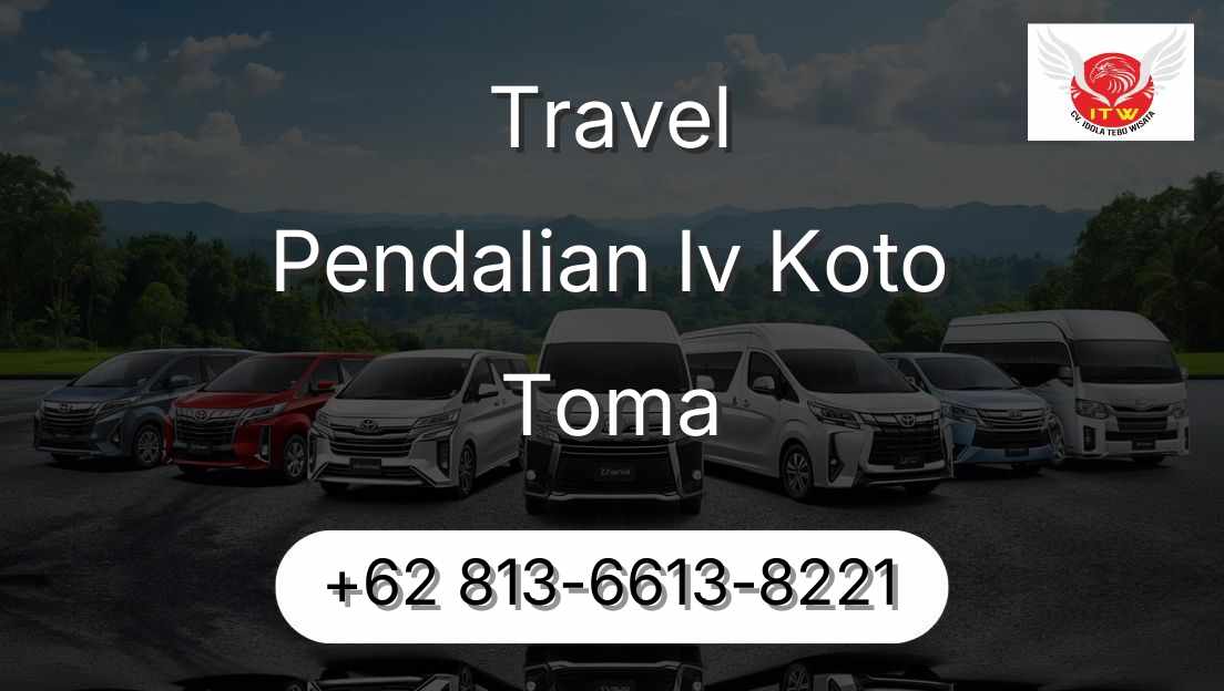 Travel Pendalian Iv Koto Toma