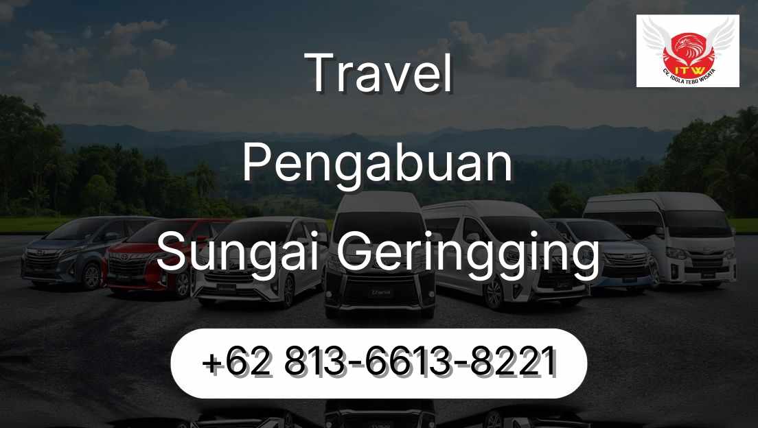 Travel Pengabuan Sungai Geringging