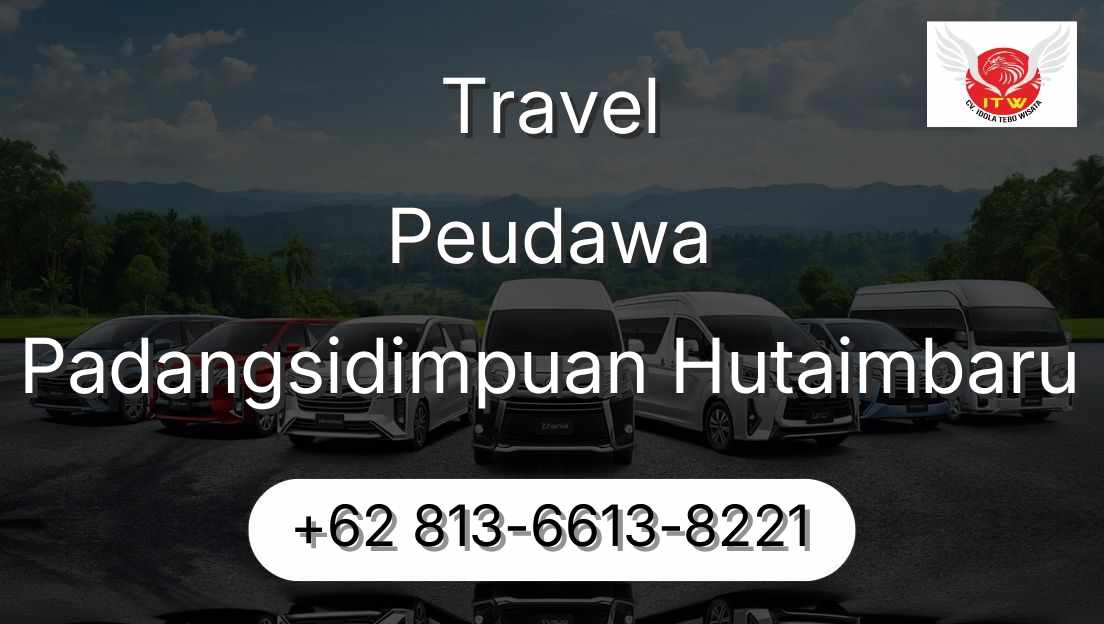 Travel Peudawa Padangsidimpuan Hutaimbaru