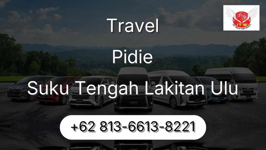 Travel Pidie Suku Tengah Lakitan Ulu