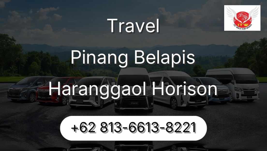 Travel Pinang Belapis Haranggaol Horison