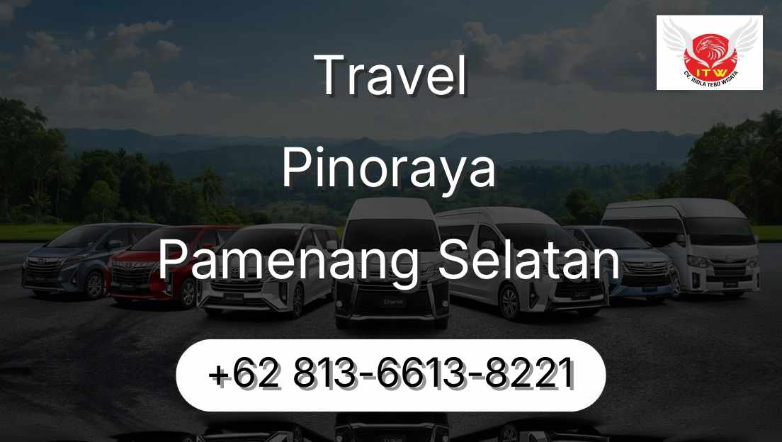 Travel Pinoraya Pamenang Selatan