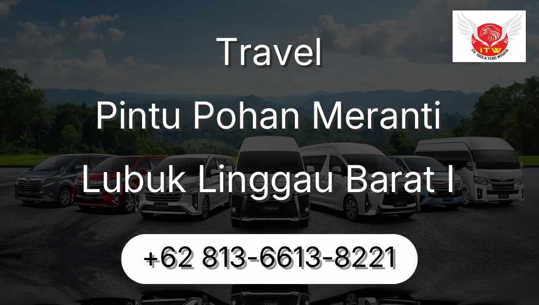 Travel Pintu Pohan Meranti Lubuk Linggau Barat I