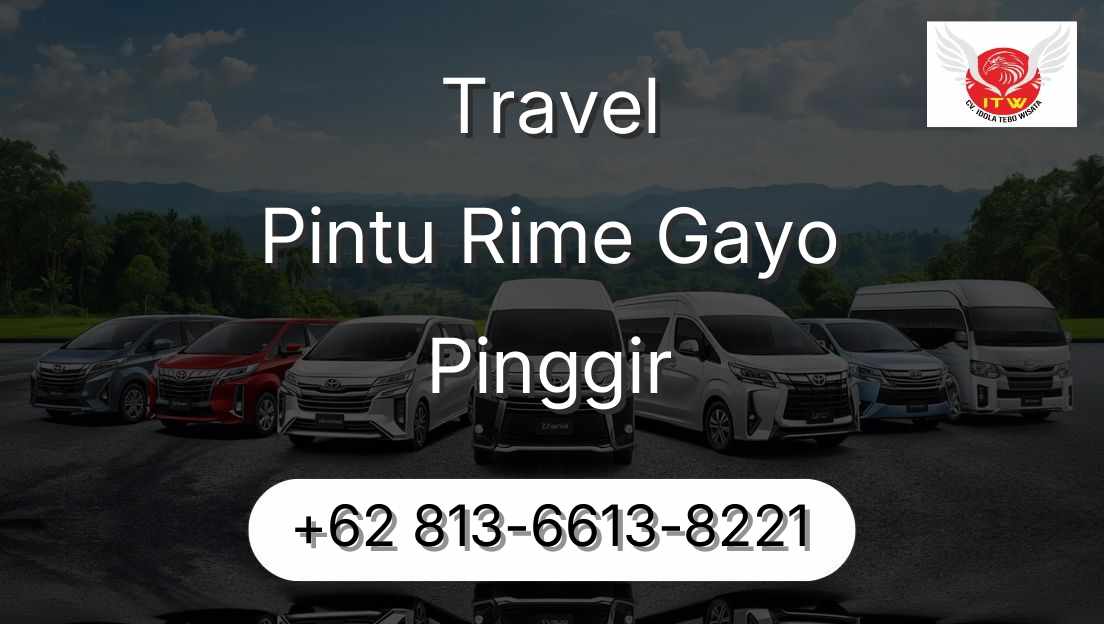 Travel Pintu Rime Gayo Pinggir