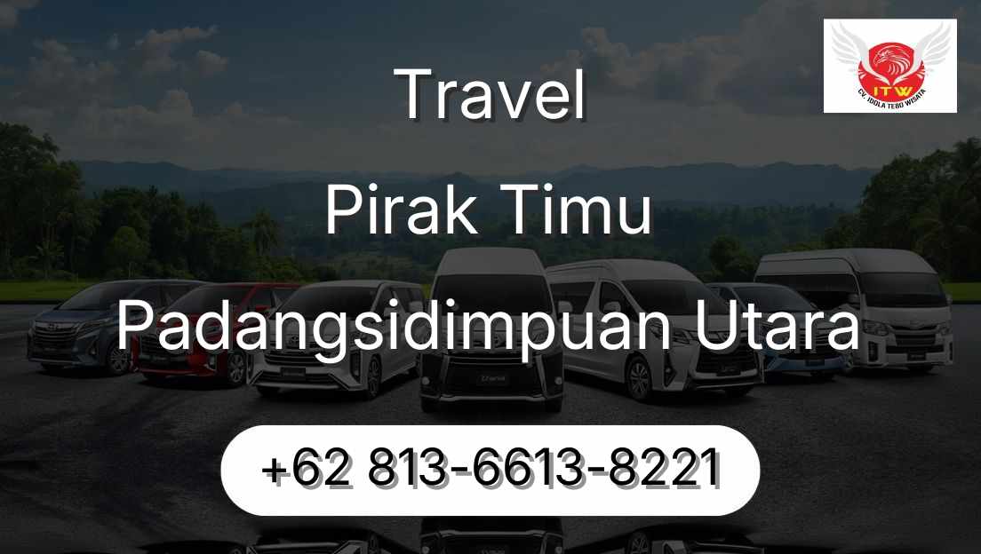 Travel Pirak Timu Padangsidimpuan Utara