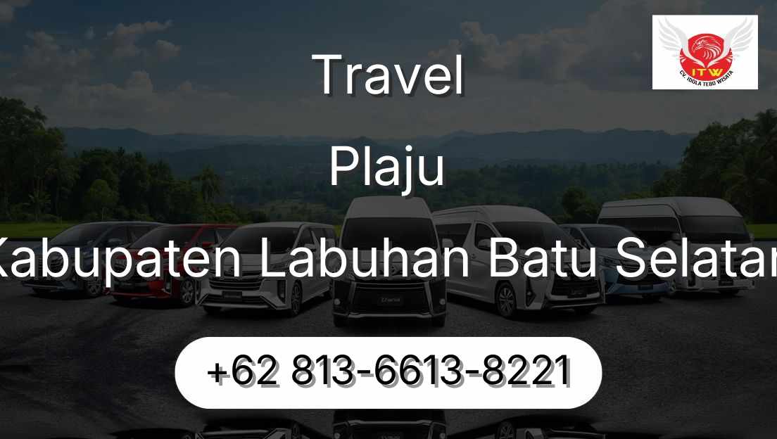 Travel Plaju Kabupaten Labuhan Batu Selatan