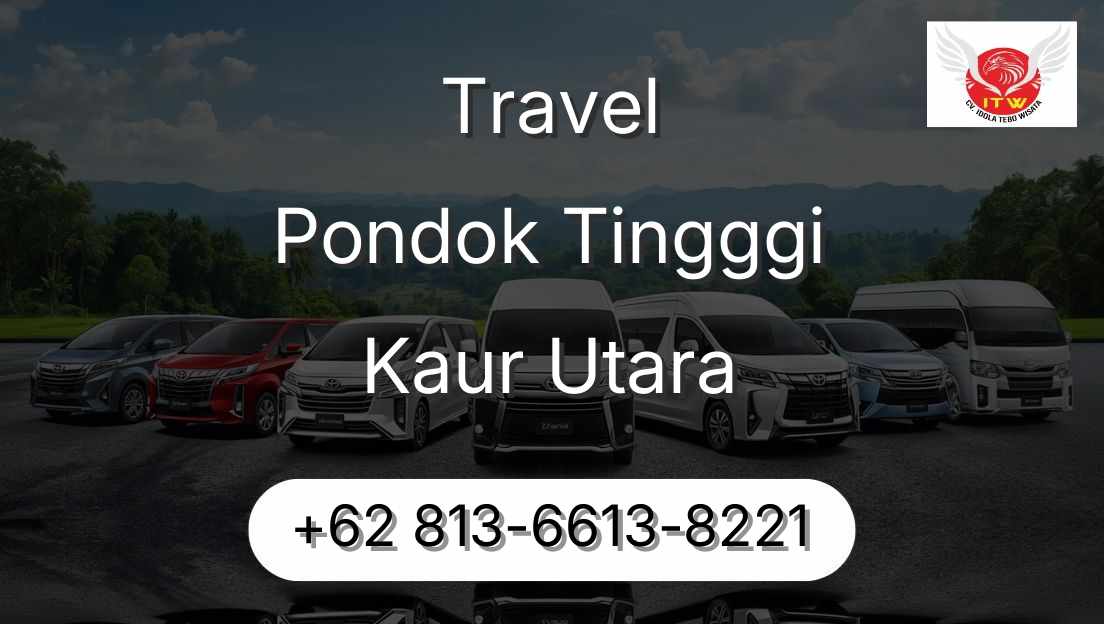 Travel Pondok Tingggi Kaur Utara