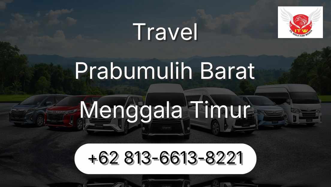 Travel Prabumulih Barat Menggala Timur