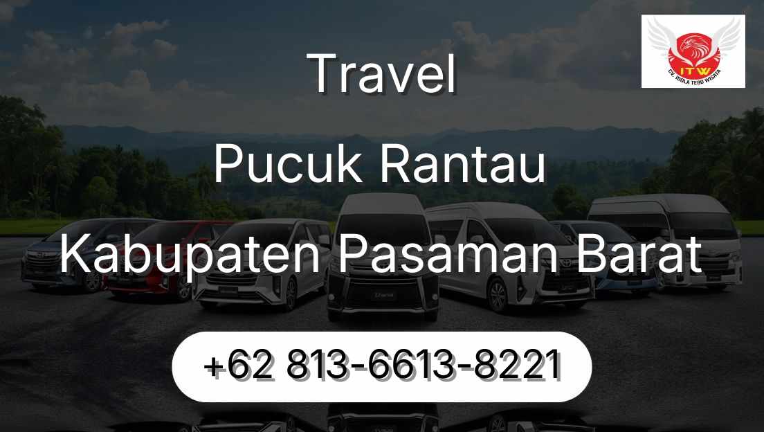 Travel Pucuk Rantau Kabupaten Pasaman Barat