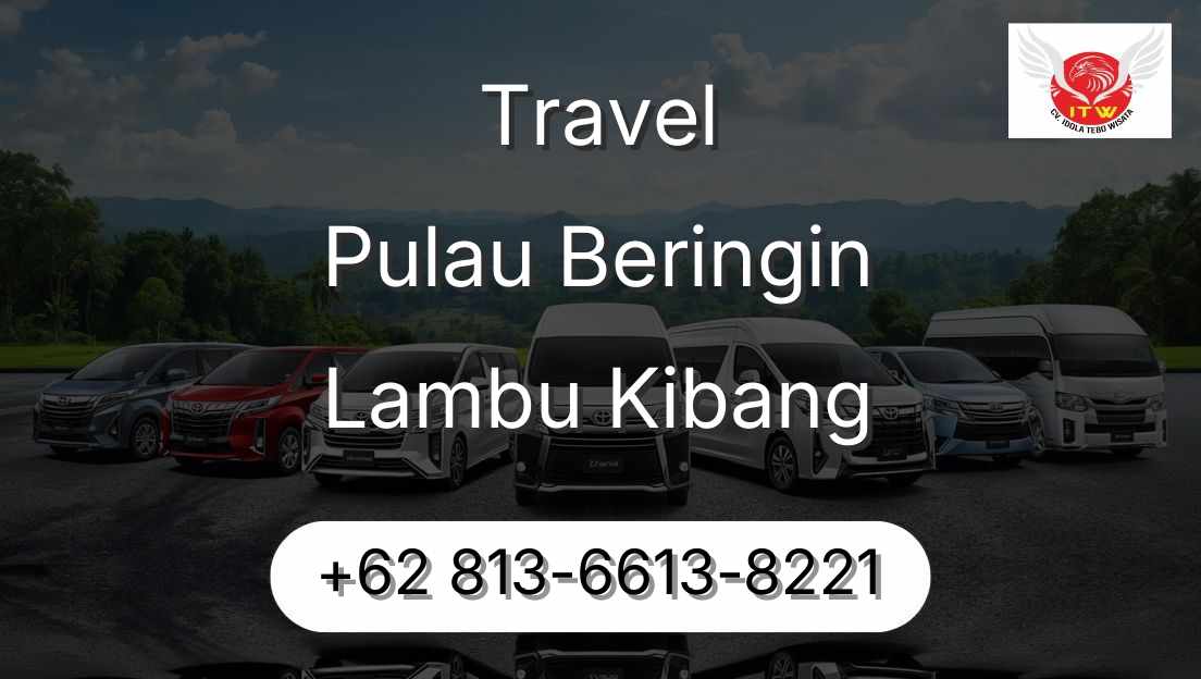 Travel Pulau Beringin Lambu Kibang