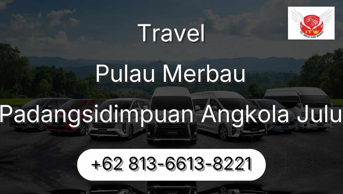 Travel Pulau Merbau Padangsidimpuan Angkola Julu