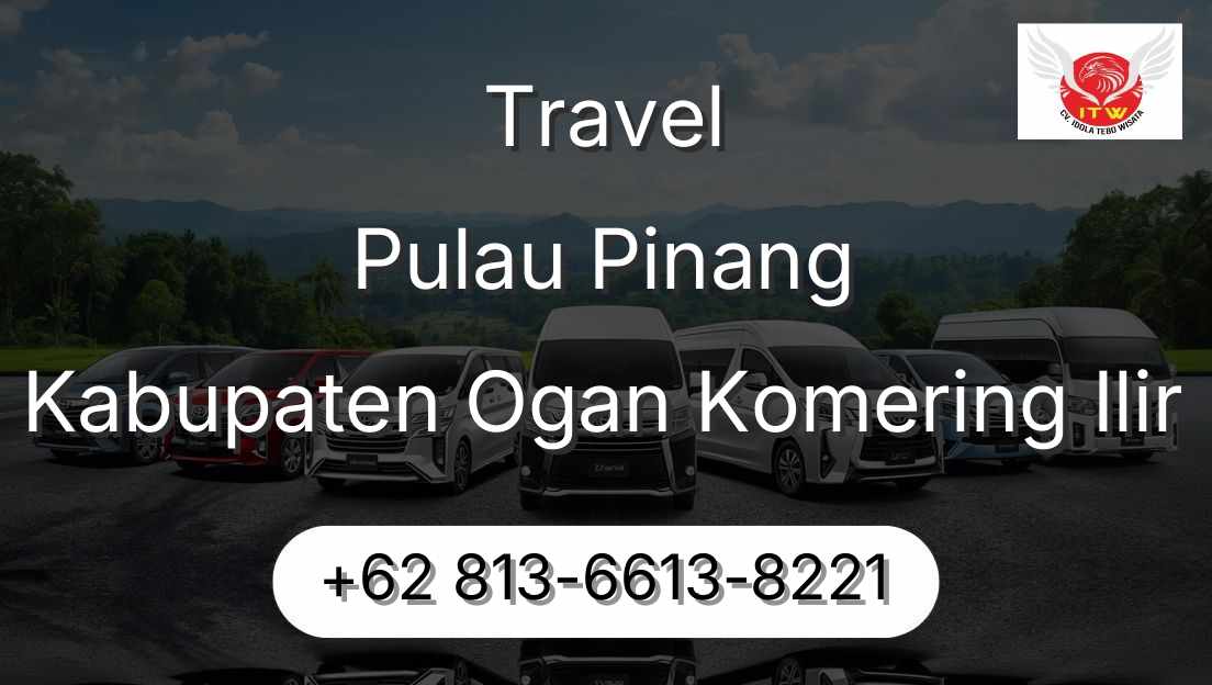Travel Pulau Pinang Kabupaten Ogan Komering Ilir
