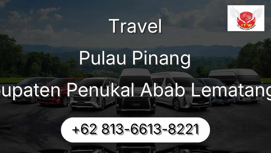 Travel Pulau Pinang Kabupaten Penukal Abab Lematang Ilir